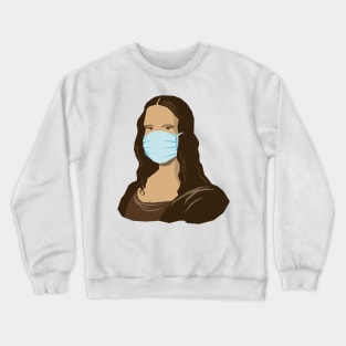 Mona Lisa now in a mask Crewneck Sweatshirt